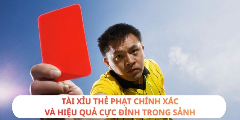 Tài xỉu thẻ phạt