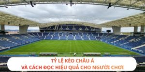 Tỷ lệ kèo Châu Á